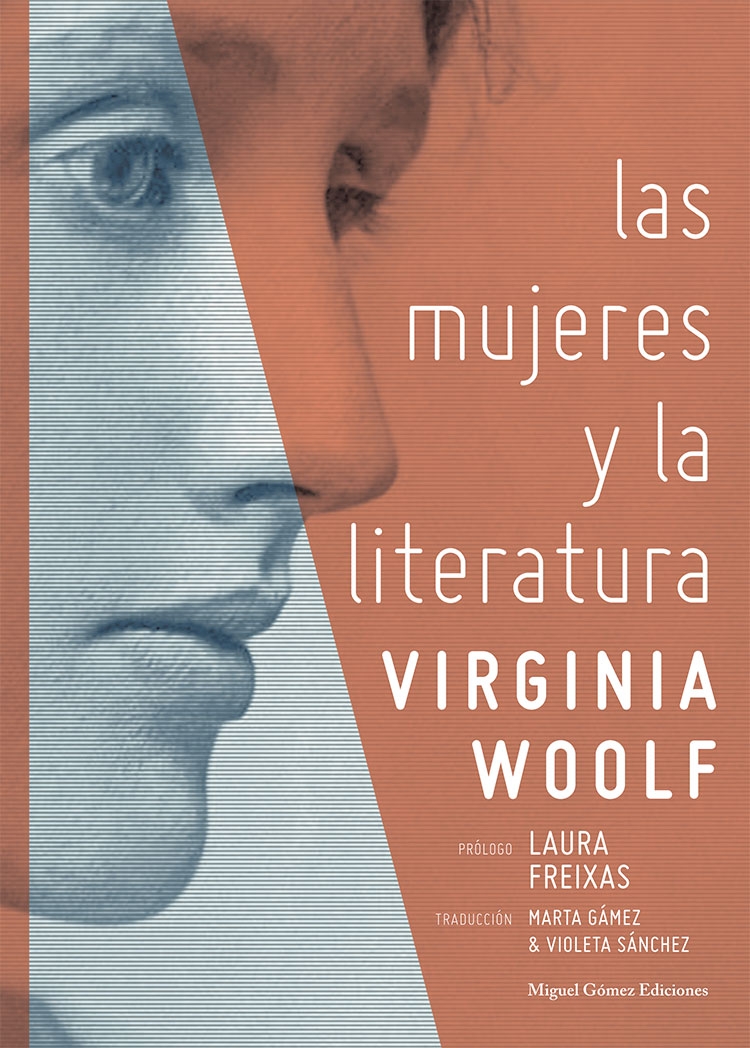 VIRGINIA WOOLF. Las mujeres y la literatura (Miguel Gómez Ediciones)