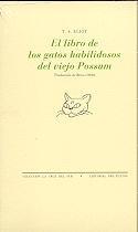 Libro de los Gatos Habilidosos del Viejo Possum, El. 
