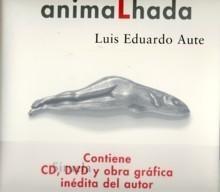 ANIMALHADA "Contiene CD, DVD y obra gráfica inédita del autor". 