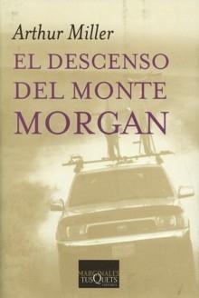 Descenso del Monte Morgan, El
