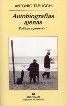 Autobiografías Ajenas "Poéticas a Posteriori"