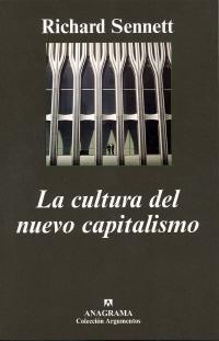 Cultura del Nuevo Capitalismo, La