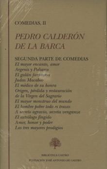 Comedias, Ii. Pedro Calderon de la Barca. 
