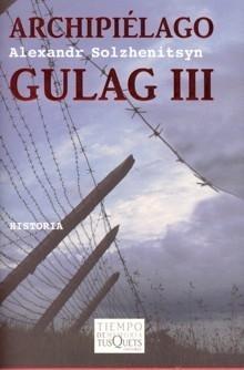 Archipiélago Gulag Iii. 