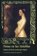 Venus en las Tinieblas "Relatos de Horror Escritos por Mujeres". 