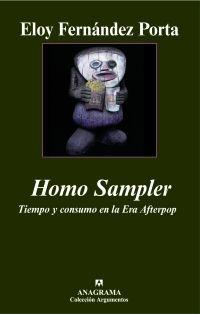 Homo Sampler. Tiempo y Consumo en la Era Afterpop. 