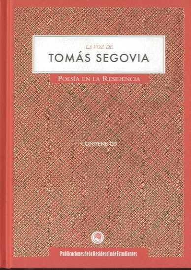 Voz de Tomas Segovia, La. Poesia en la Residencia. 