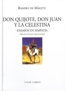 Don Quijote, Don Juan y la Celestina "Ensayos en Simpatía"