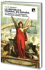 República Federal en España, La "Pi y Margall y el Movimiento Republicano Federal, 1868-1874". 