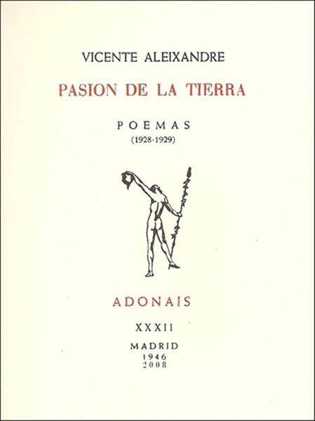 Pasion por la Tierra. Poemas (1928-1929). 
