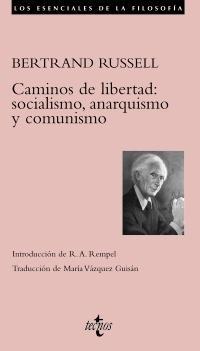 Caminos de Libertad: Socialismo, Anarquismo y Comunismo. 