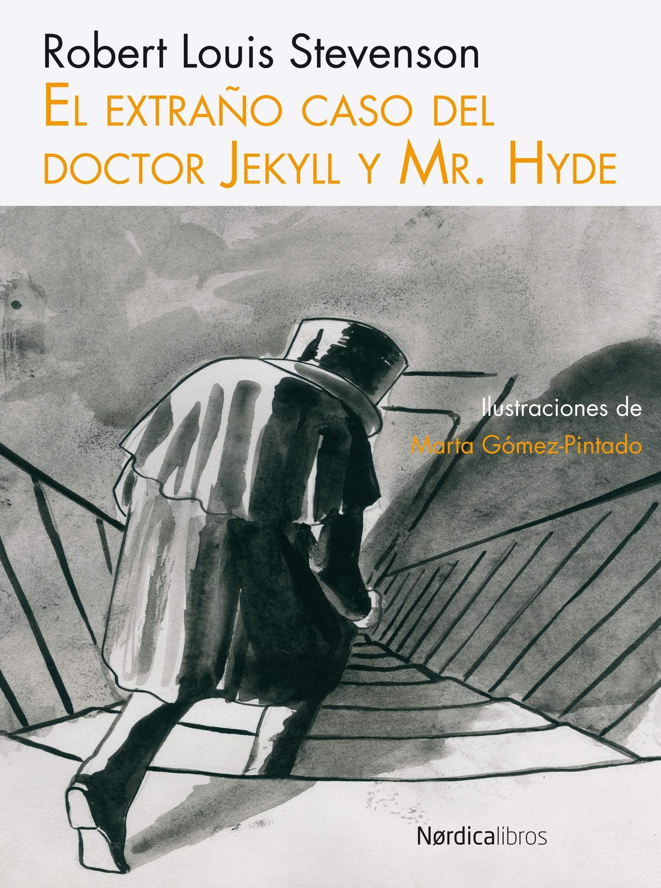 Extraño Caso del Doctor Jekyll y Mr Hyde "Ilus. Gomez Pintado". 