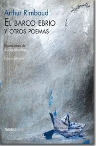 El Barco Ebrio y Otros Poemas "Edición Bilingüe". 