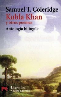 Kubla Khan y Otros Poemas "Antología bilingüe". 