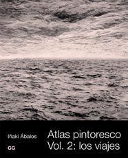 Atlas Pintoresco. Vol. 2: los Viajes. 