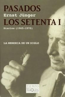 Pasados los Setenta I Diarios (1965-1970) " la Memoria de un Siglo". 