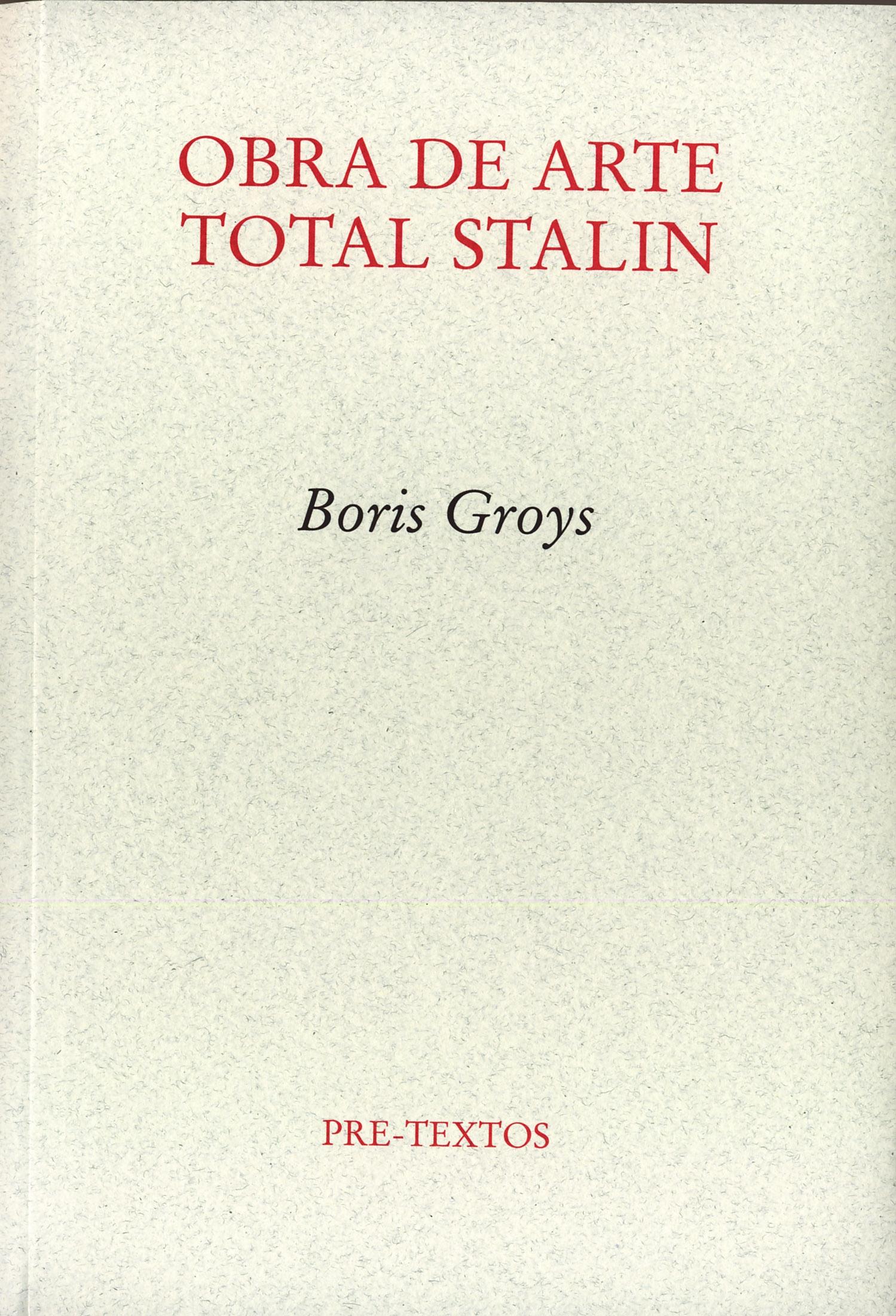 Obra de Arte Total Stalin. 