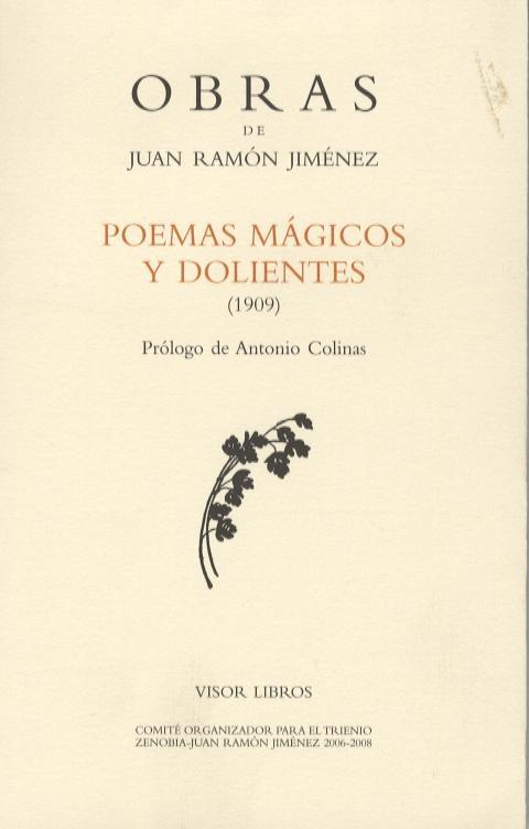 Poemas Magicos y Dolientes (1909). 
