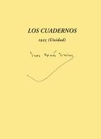 Los Cuadernos 1925 (Unidad). Estudio Introductorio con Álbum Fotográfico de José "(Unidad)". 