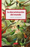 Darwinizacion del Mundo, La. 
