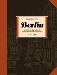 Berlín ciudad de humo "Libro 2". 