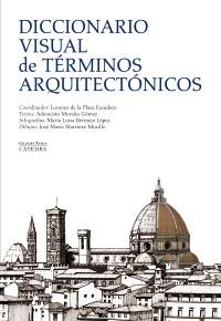 Diccionario Visual de Términos Arquitectónicos. 