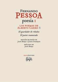 Poesia I. los Poemas de Alberto Caeiro I. "Edición Bilingue". 