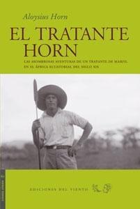 El tratante Horn "las asombrosas aventuras de un tratande de marfil en el África e". 