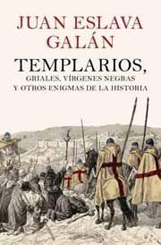 Templarios y Otros Enigmas de la Historia, Los. 