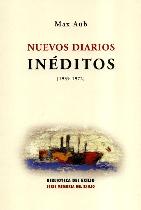 Nuevos Diarios Inéditos (1939-1972). 