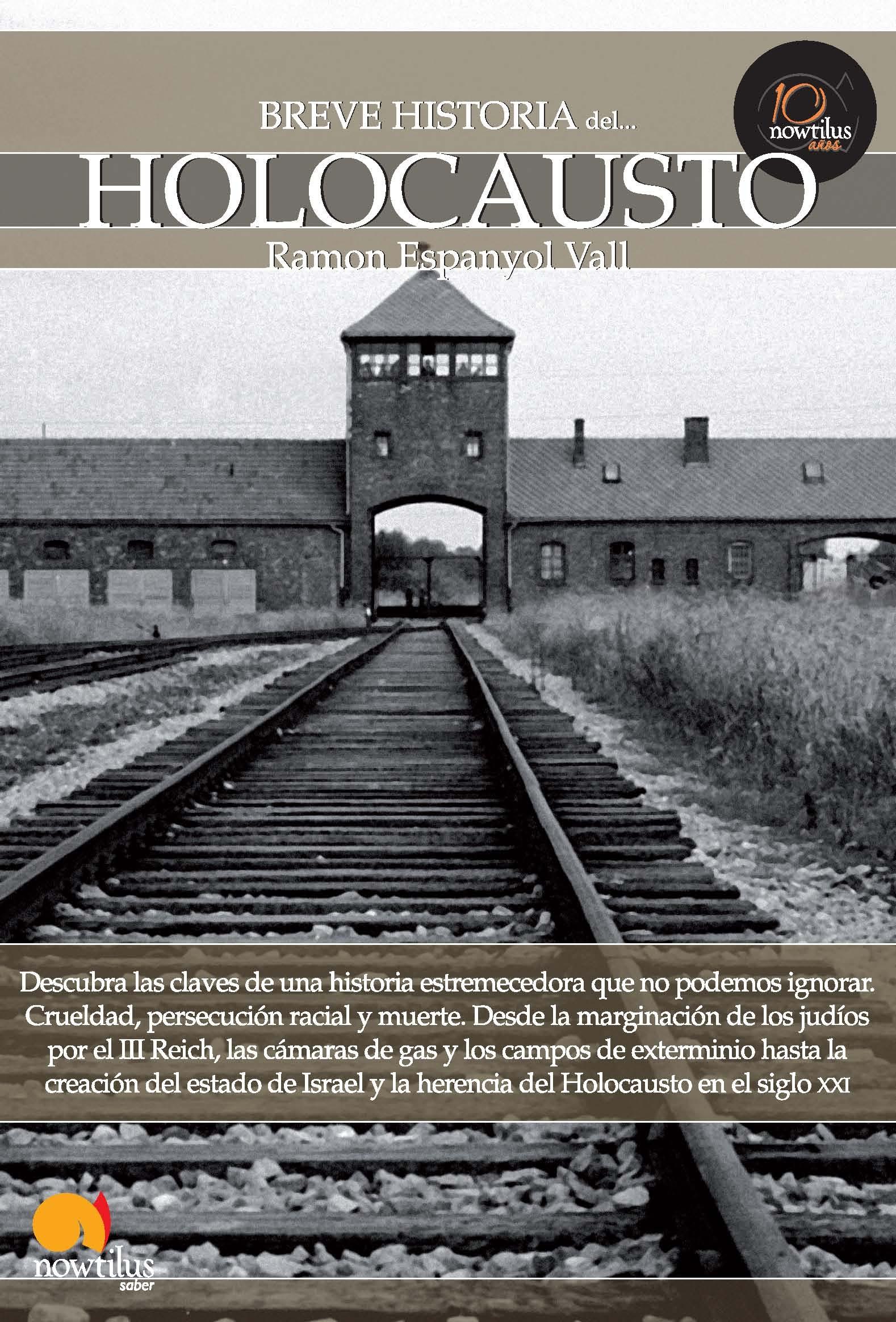 Breve Historia del Holocausto. 