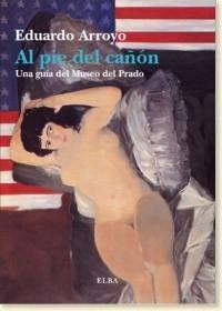 Al Pie del Cañón "Una Guía del Museo del Prado"