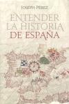 Entender la Historia de España. 