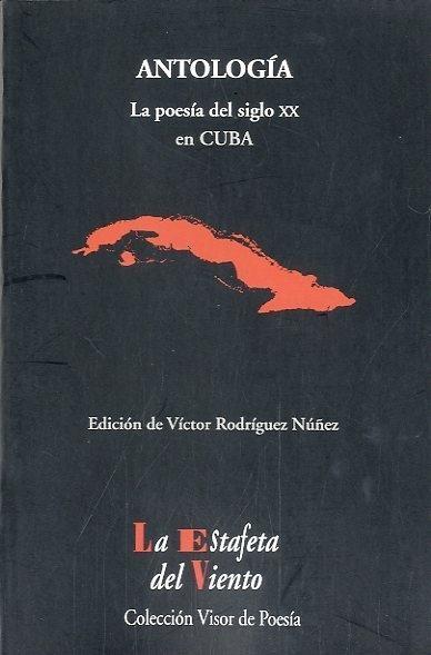 Antología "La poesía del siglo XX en Cuba". 