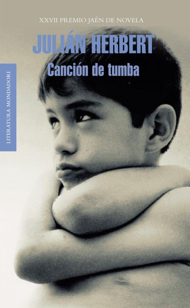 Canción de Tumba "Xxvii Premio Jaén de Novela". 