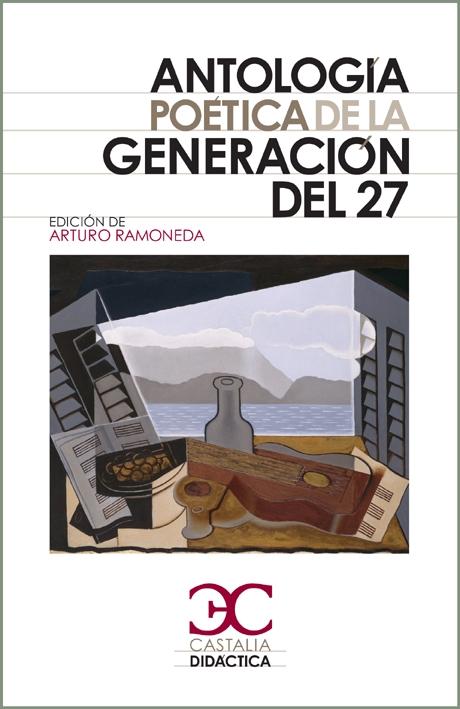 Antología Poética de la Generación del 27. 