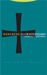 CRISTIANISMO, EL "ESENCIA E HISTORIA"