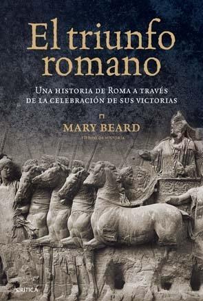 Triunfo Romano, El "Una Historia de Roma a Través de la Celebración de sus Victorias". 