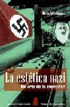 La Estetica Nazi "Un Arte Dela Eternidad". 