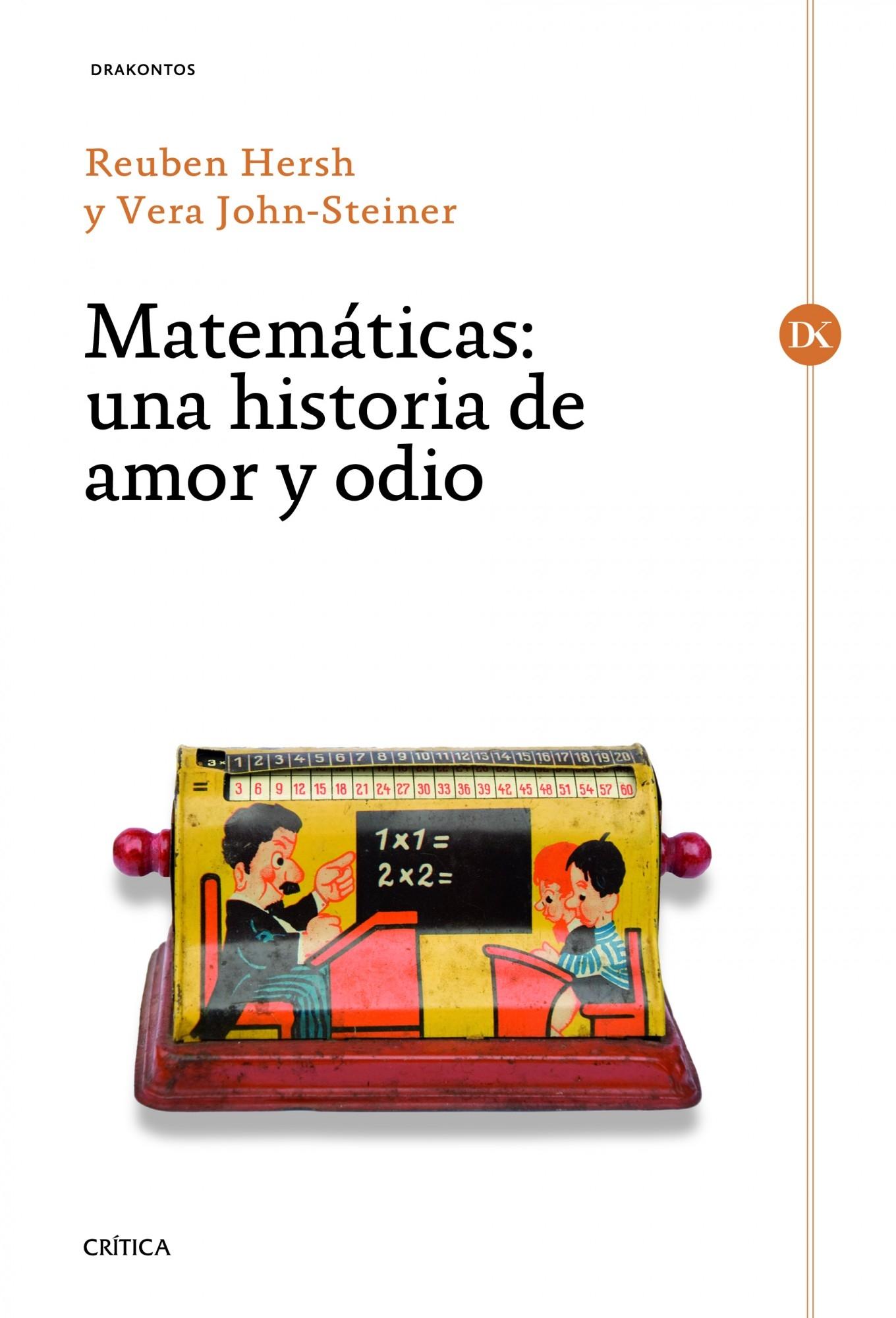 Matemáticas "Una Historia de Amor y Odio". 