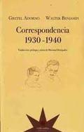 Correspondencia 1930-1940 "Adorno - Benjamin". 