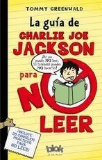 Guía de Charlie Joe Jackson para no Leer, La. 