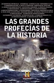 Las Grandes Profecias de la Historia. 