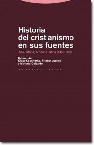Historia del Cristianismo en sus Fuentes "Asia, África, América Latina (1450-1990)". 