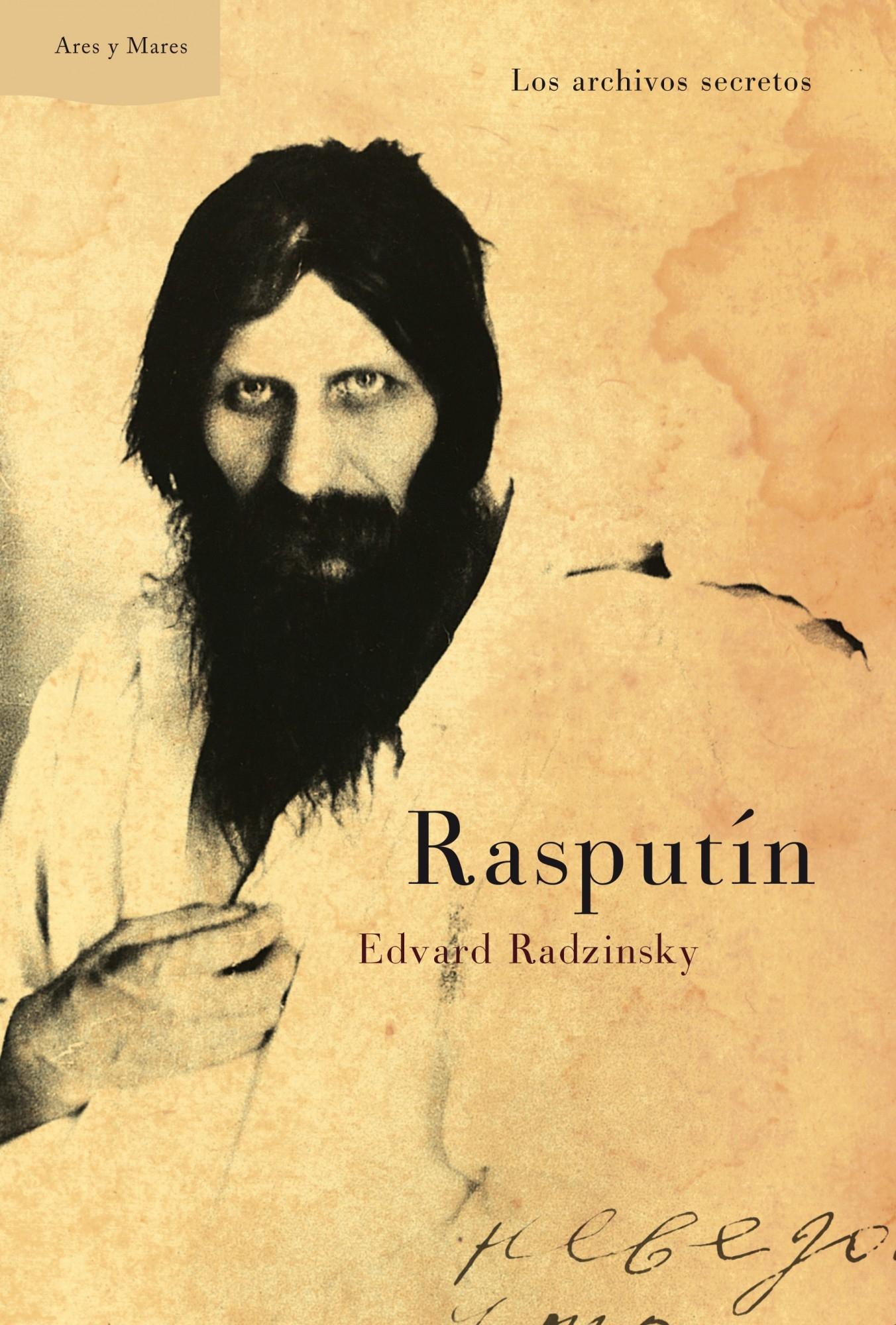 Rasputín "Los Archivos Secretos". 
