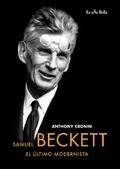Samuel Beckett, el Último Modernista. 