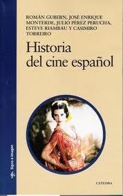 Historia del Cine Español. 