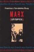 Marx ( sin Ismos ). 