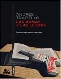 Las Armas y las Letras "Literatura y Guerra Civil 1936-1939". 