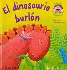 El Dinosaurio Burlon. 
